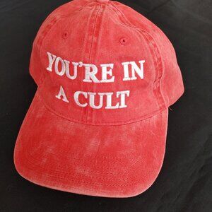 YOU'RE IN A CULT - Embroidered red hat front - NEW